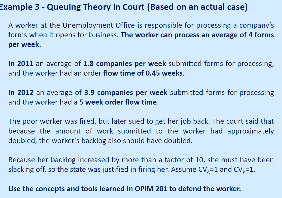  Example 3- Queuing Theory in Court (Based on an actual case)