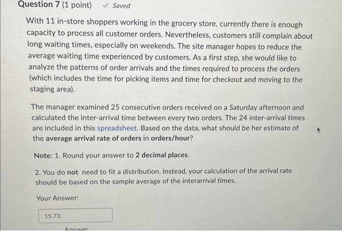 this time includes both the duration an order needs to wait before