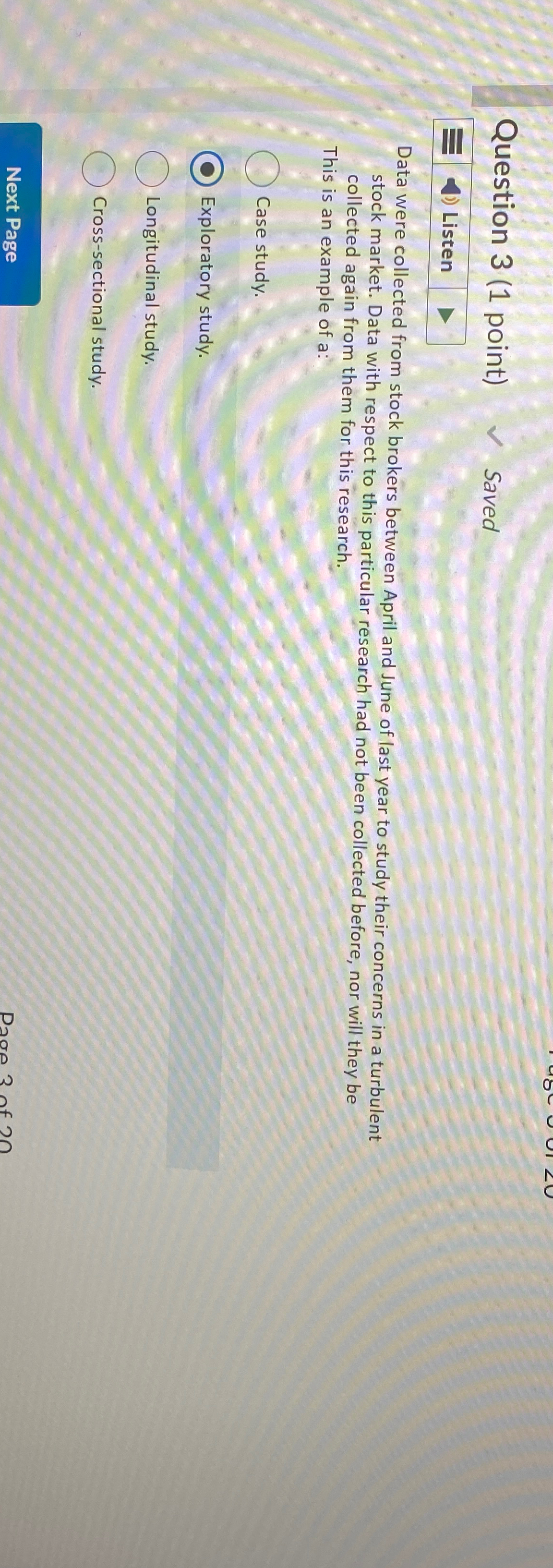  Question 3(1 point) Saved Listen Data were collected from stock brokers