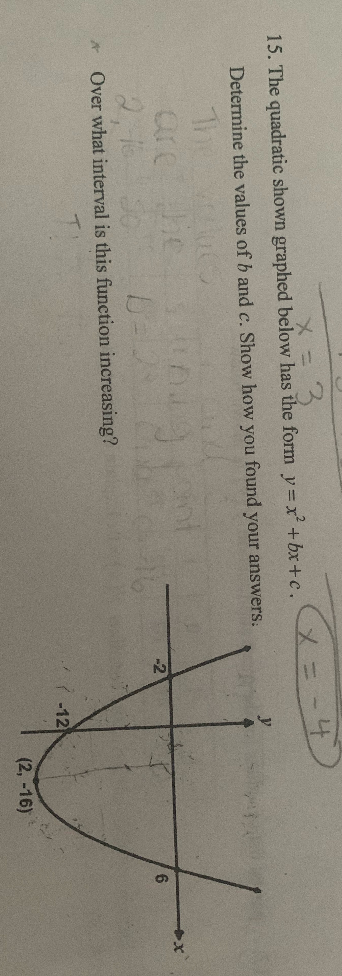 Help with me with this please ! X = 2 15. The