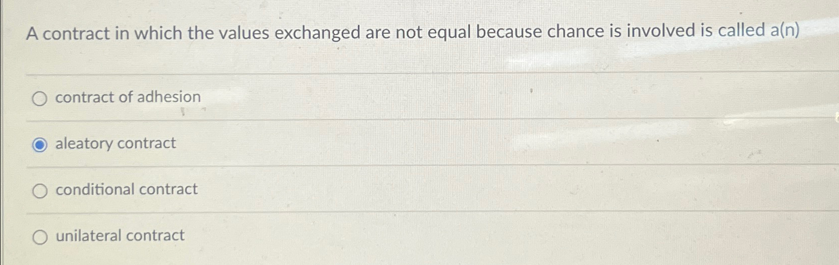  A contract in which the values exchanged are not equal because