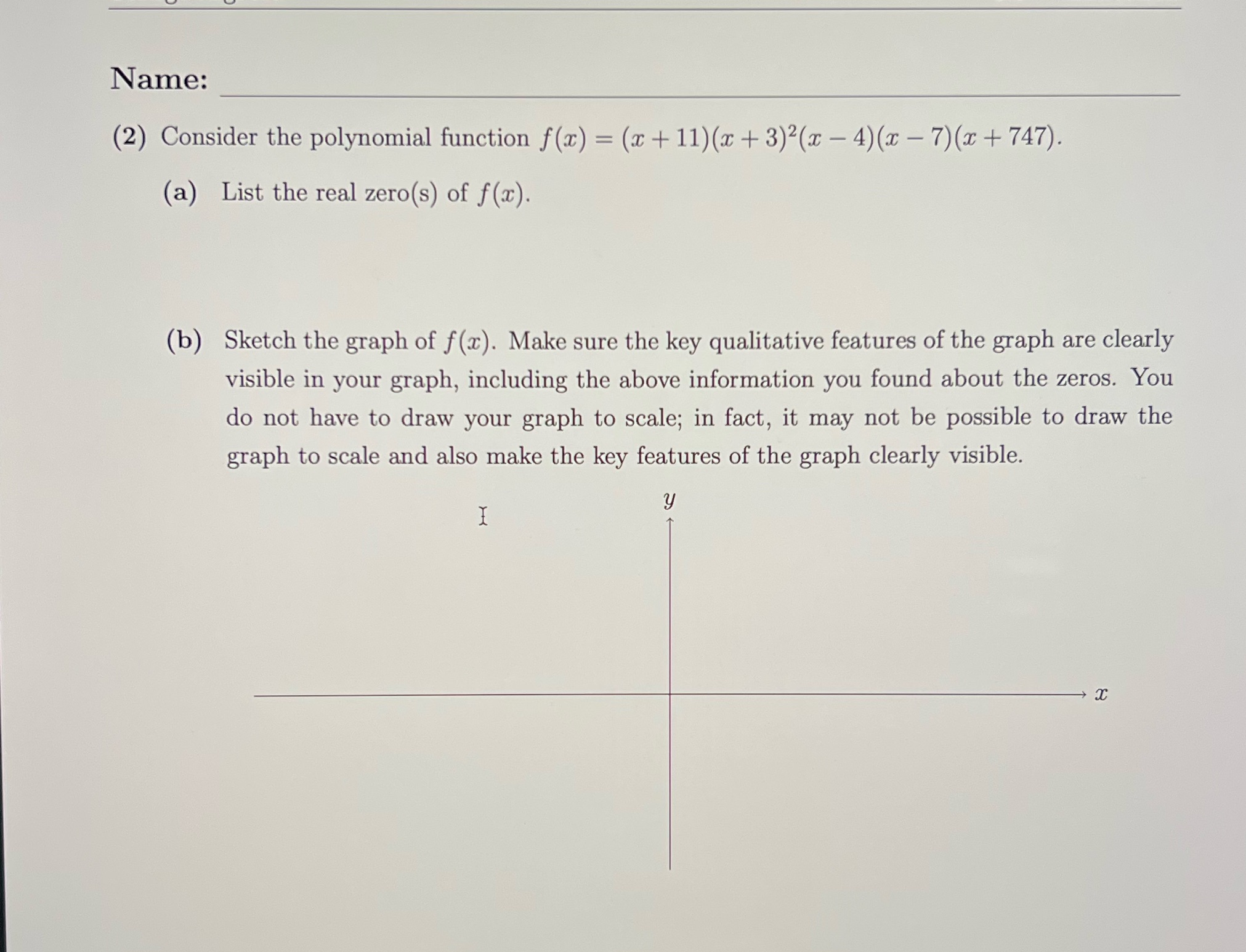 Name: (2) Consider the polynomial function f(x) = (x + 11)(x