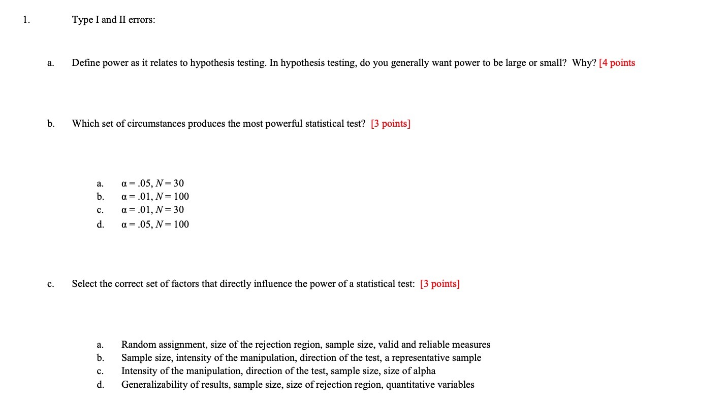 1. Type I and II errors: a. Define power as it