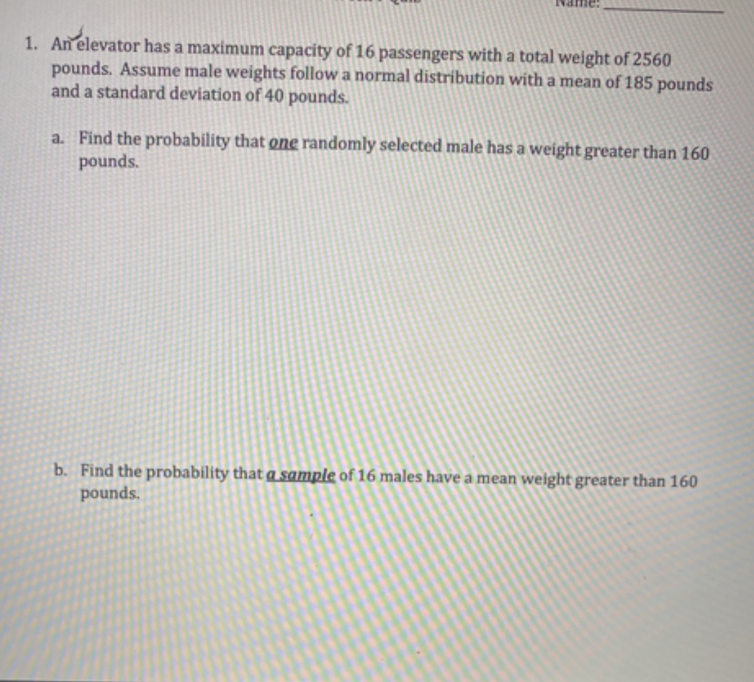 Show steps for A and B 1. An elevator has a maximum