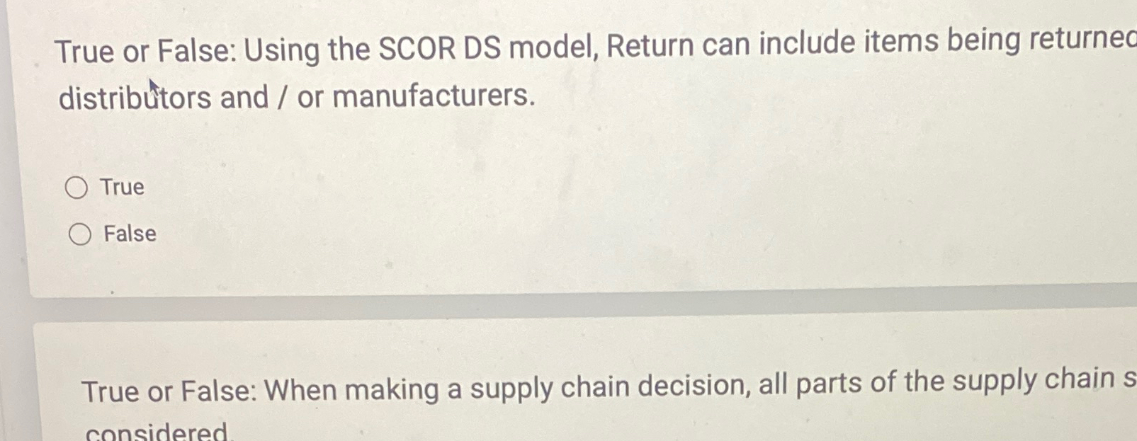  True or False: Using the SCOR DS model, Return can include