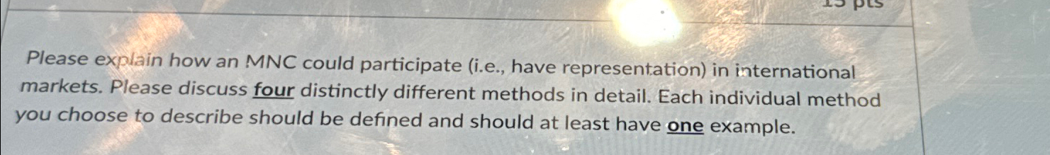  Please explain how an MNC could participate (i.e., have representation) in