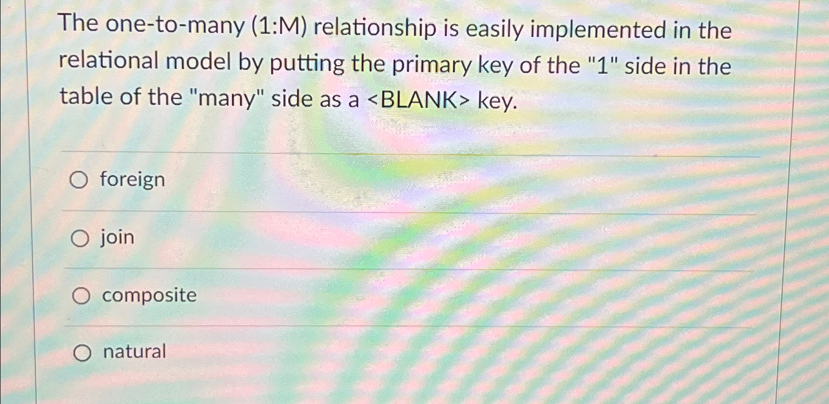  The one-to-many (1:M) relationship is easily implemented in the relational model