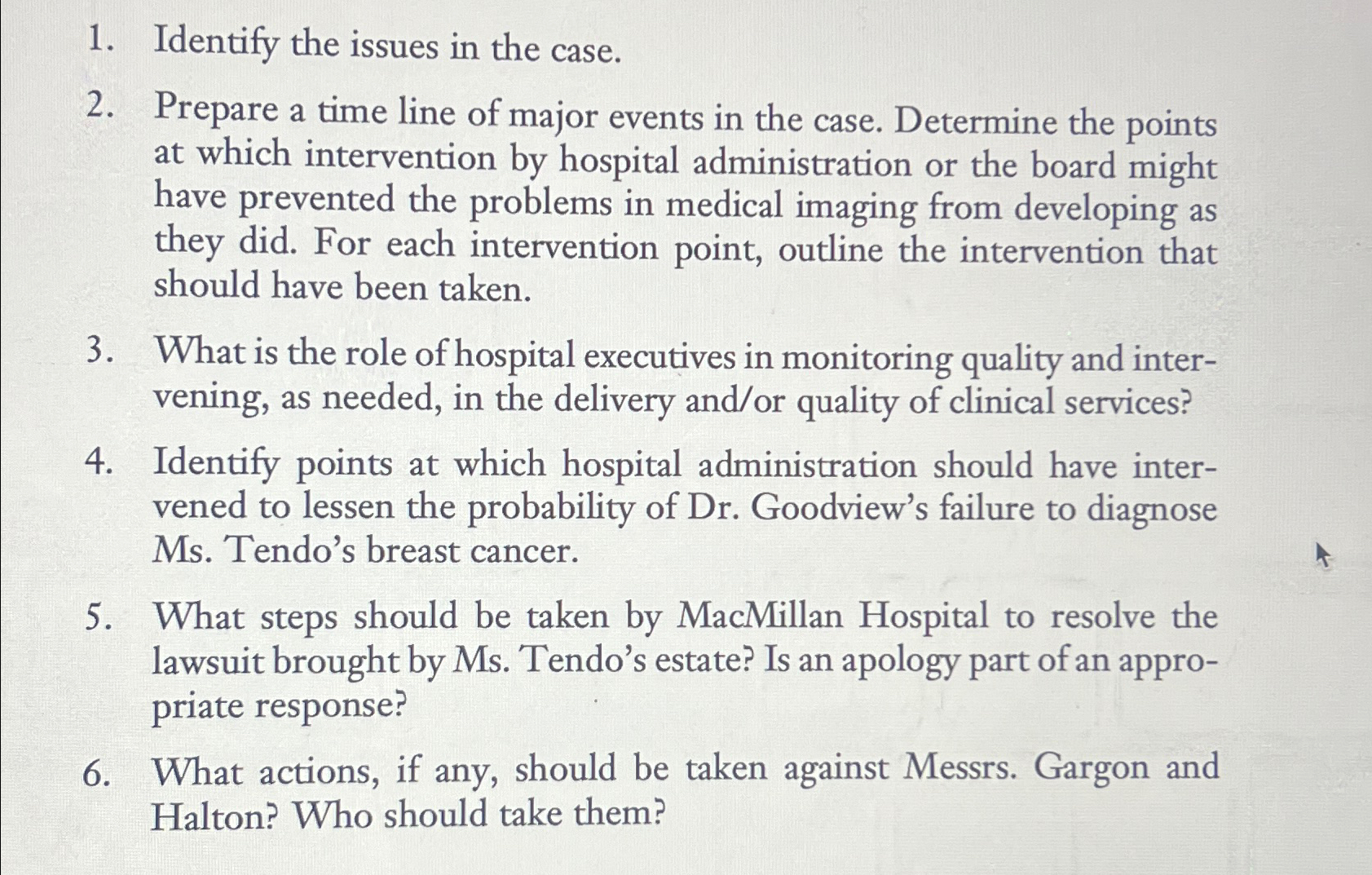  Identify the issues in the case. Prepare a time line of