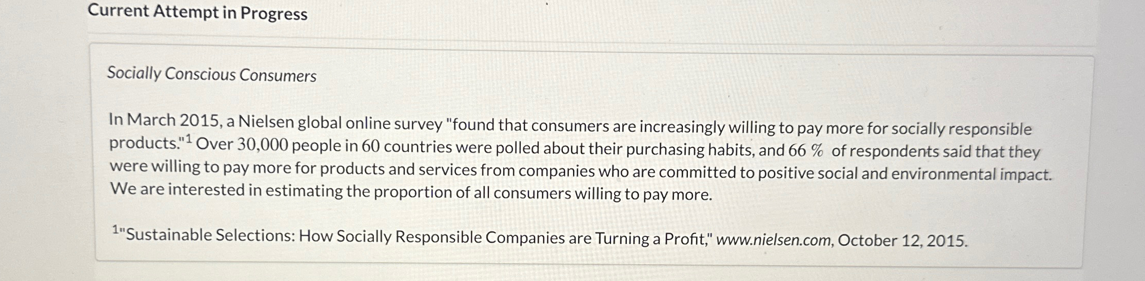  Current Attempt in Progress Socially Conscious Consumers In March 2015, a