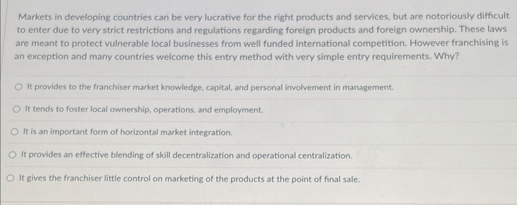  Markets in developing countries can be very lucrative for the right