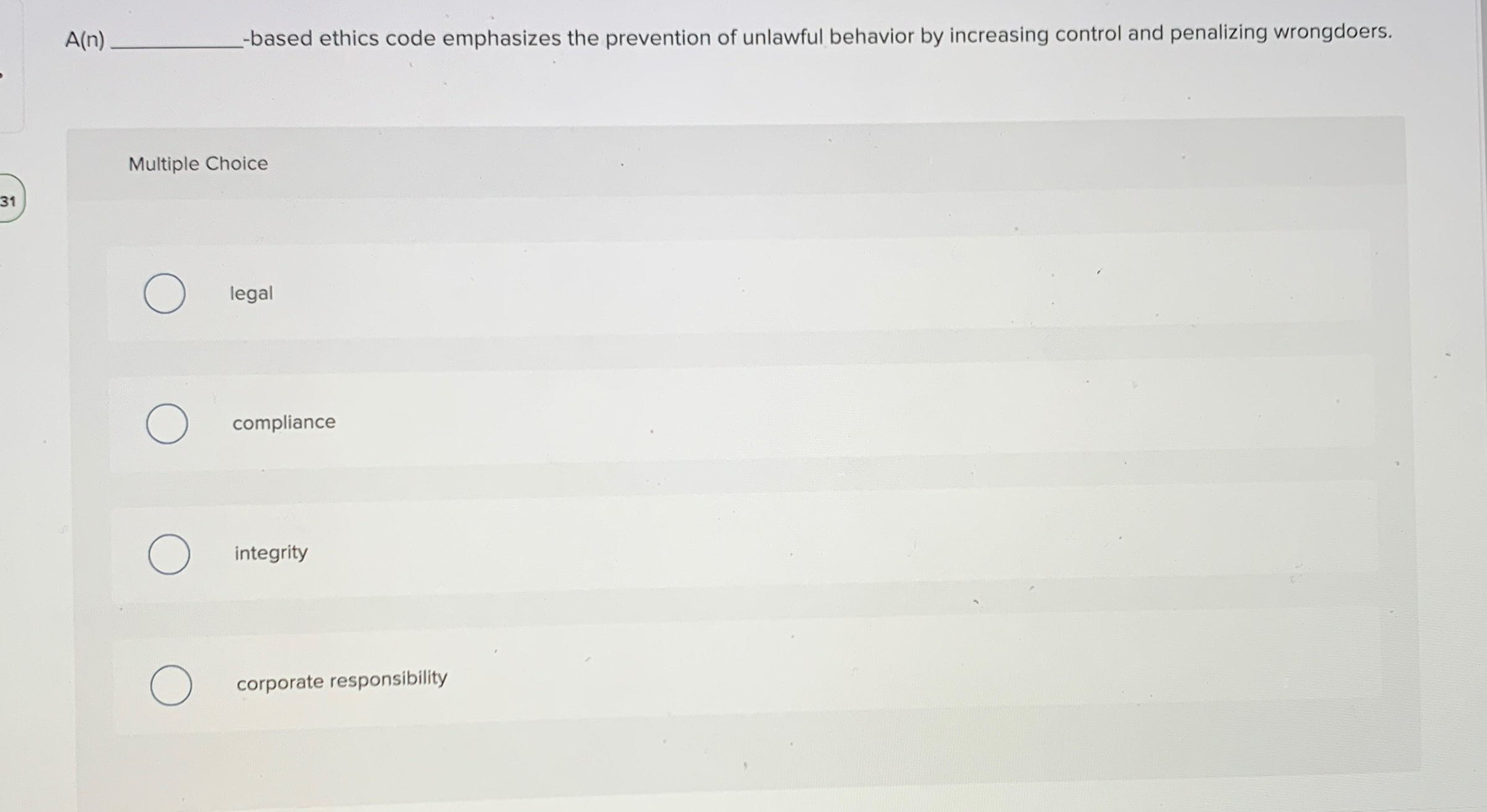  A(n)-based ethics code emphasizes the prevention of unlawful behavior by increasing