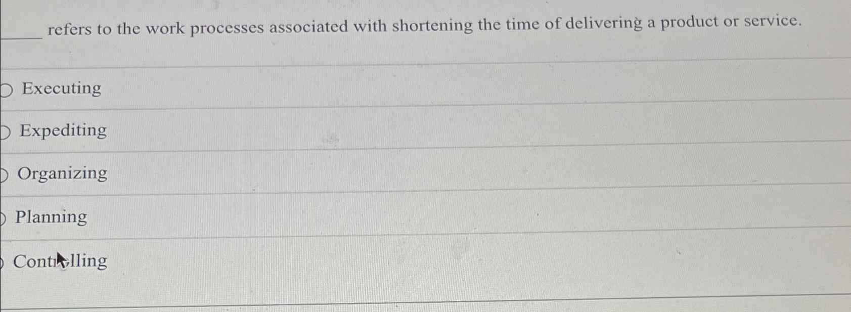  refers to the work processes associated with shortening the time of