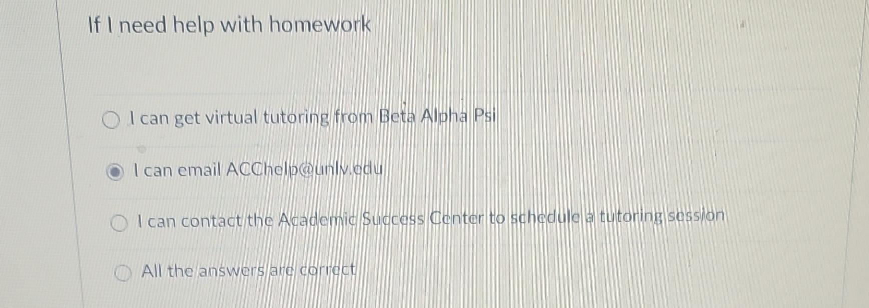  If I need help with homework I can get virtual tutoring
