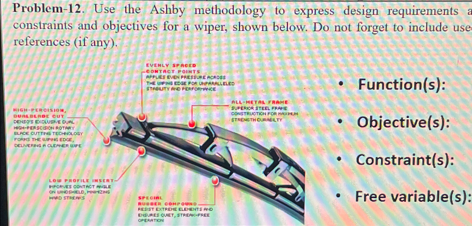  Problem-12. Use the Ashby methodology to express design requirements constraints and