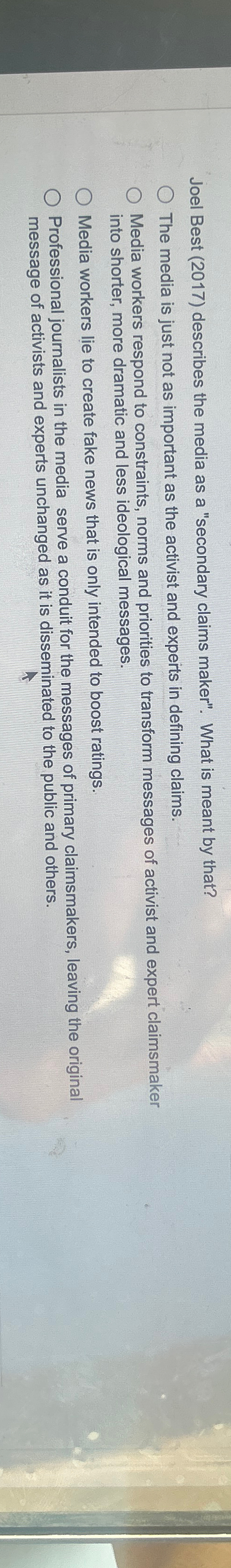  Joel Best (2017) describes the media as a "secondary claims maker".