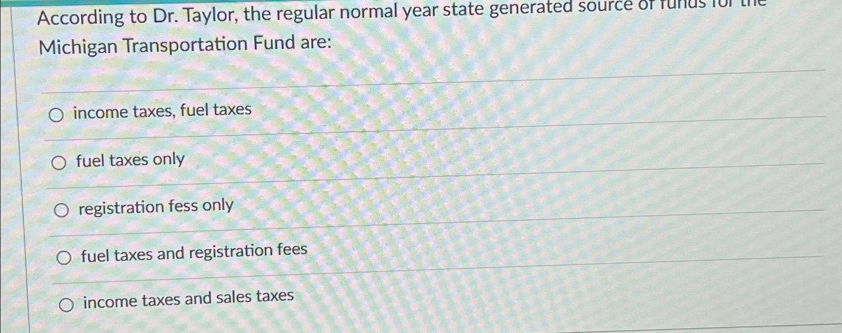  According to Dr. Taylor, the regular normal year state generated source