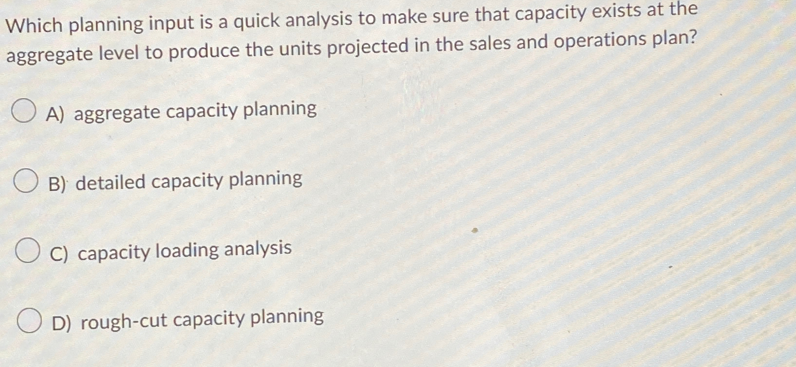  Which planning input is a quick analysis to make sure that