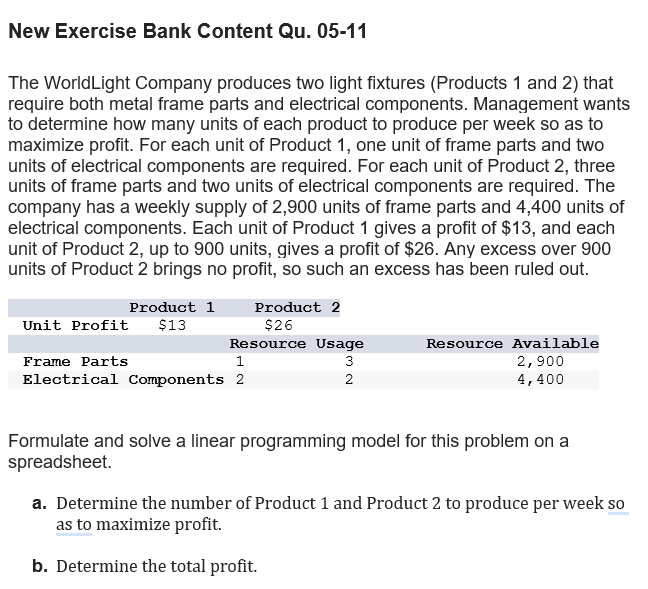  New Exercise Bank Content Qu.05-11 The WorldLight Company produces two light
