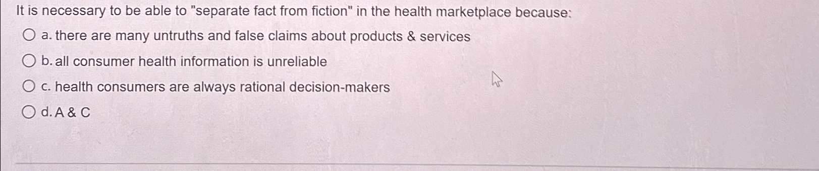  It is necessary to be able to "separate fact from fiction"