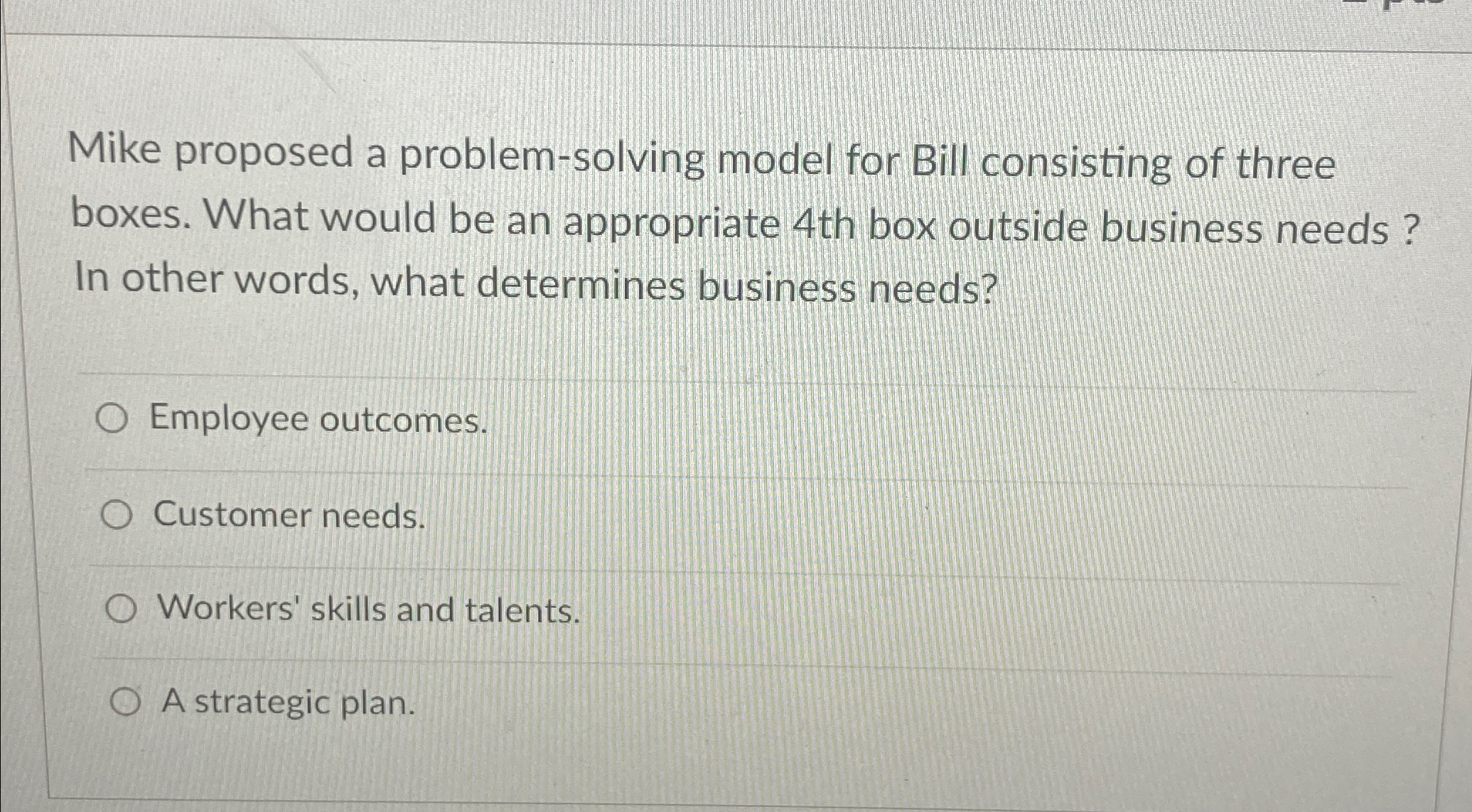  Mike proposed a problem-solving model for Bill consisting of three boxes.