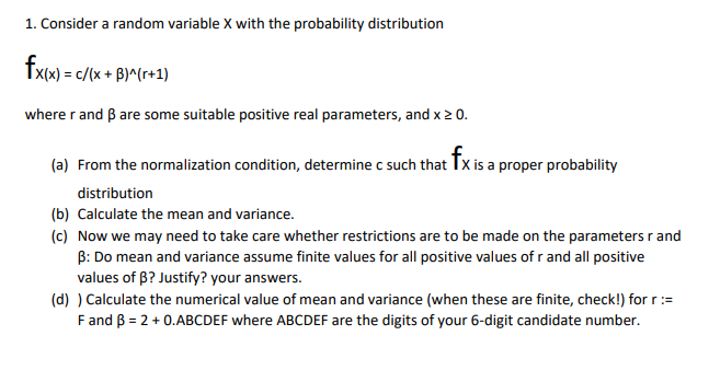 Question is in the attachment. 1. Consider a random variable x with