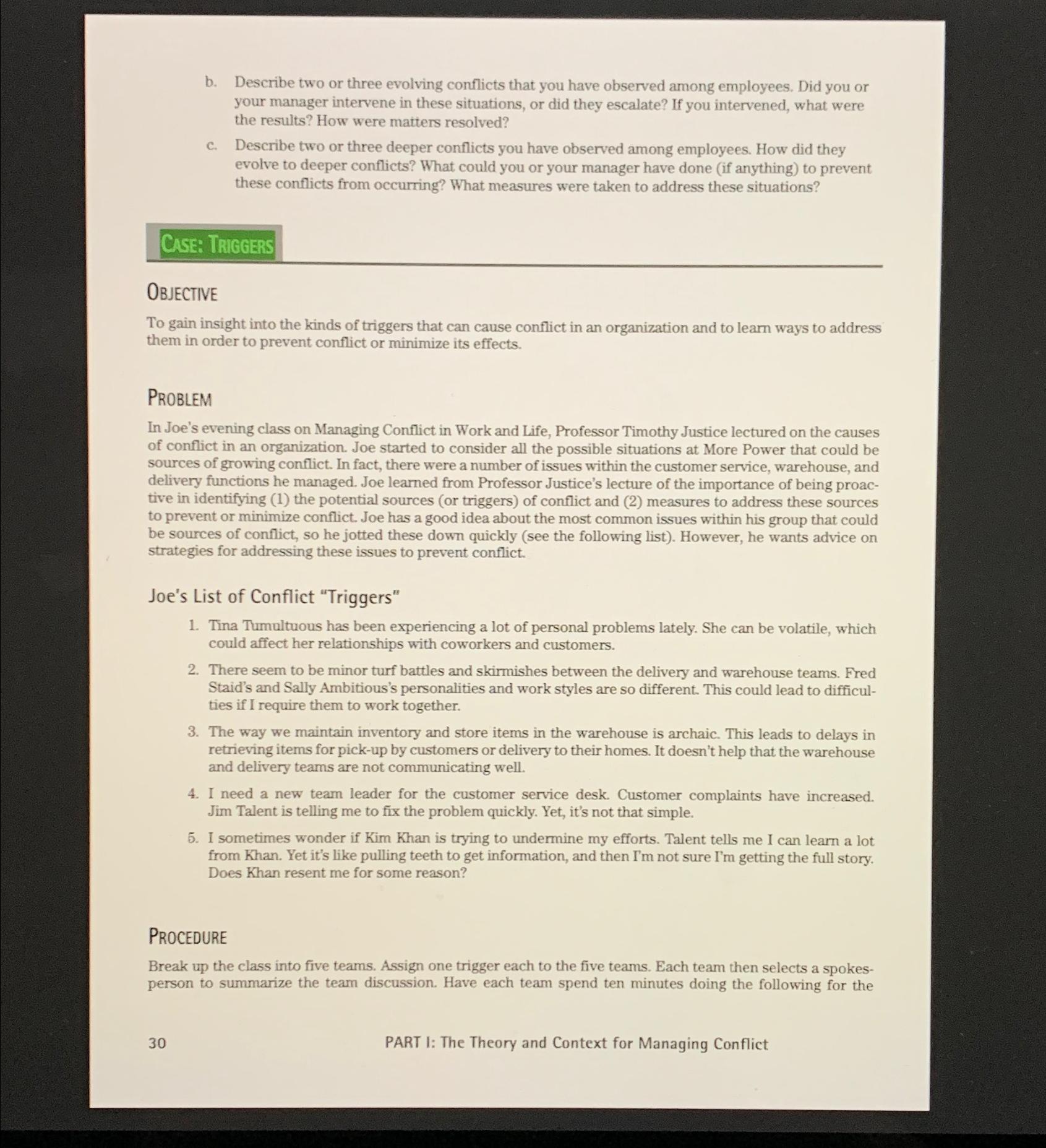  b. Describe two or three evolving conflicts that you have observed