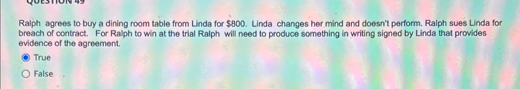  Ralph agrees to buy a dining room table from Linda for