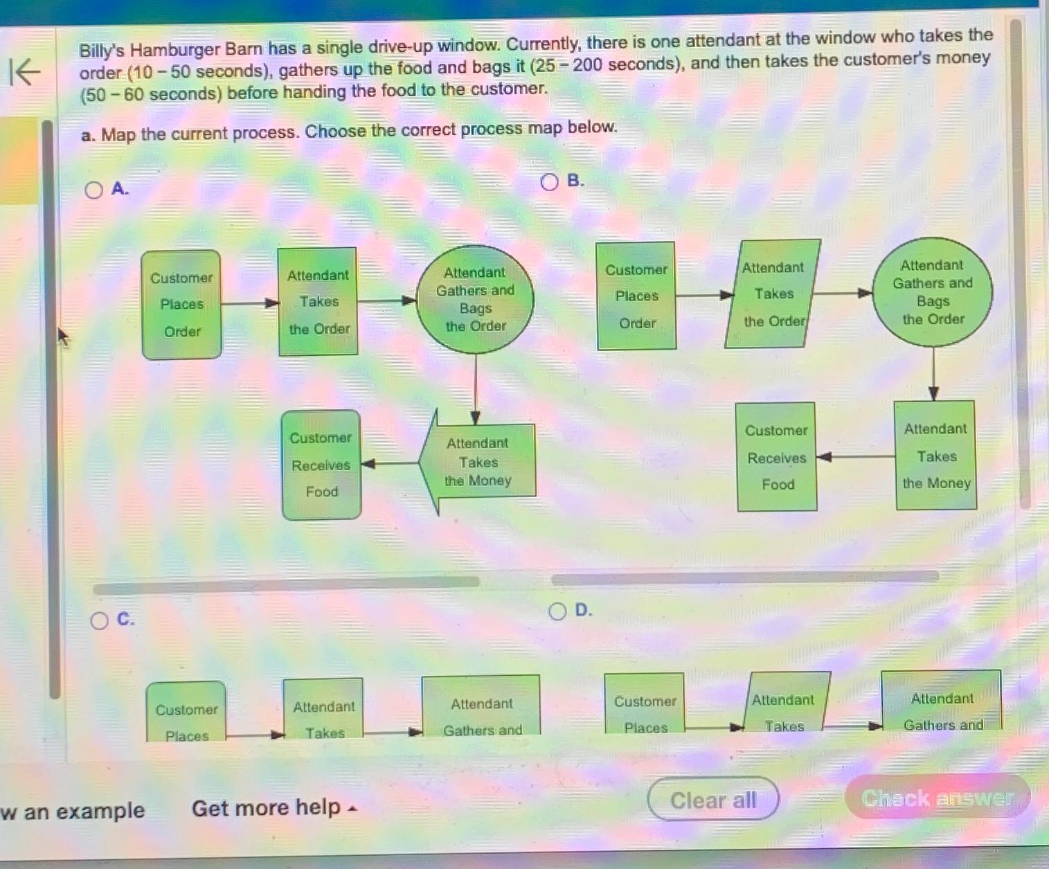  Billy's Hamburger Barn has a single drive-up window. Currently, there is