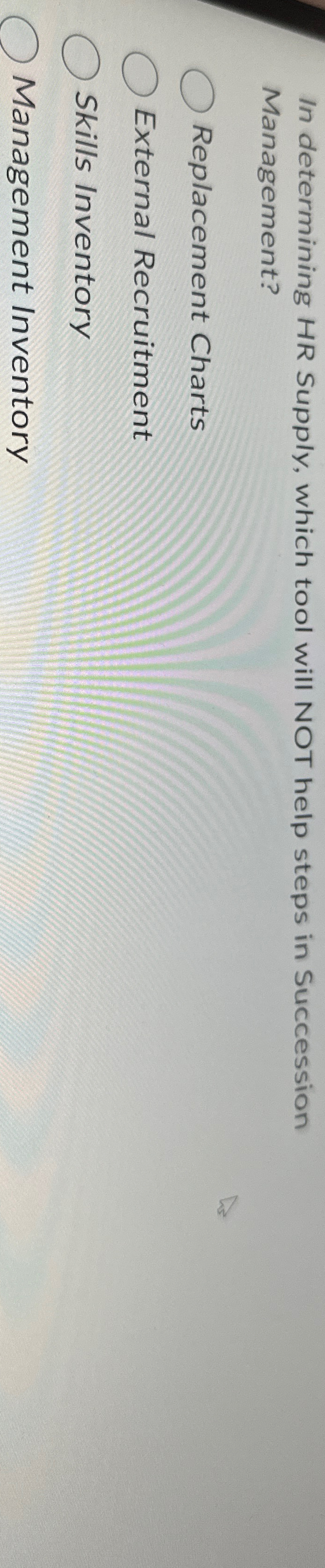  In determining HR Supply, which tool will NOT help steps in