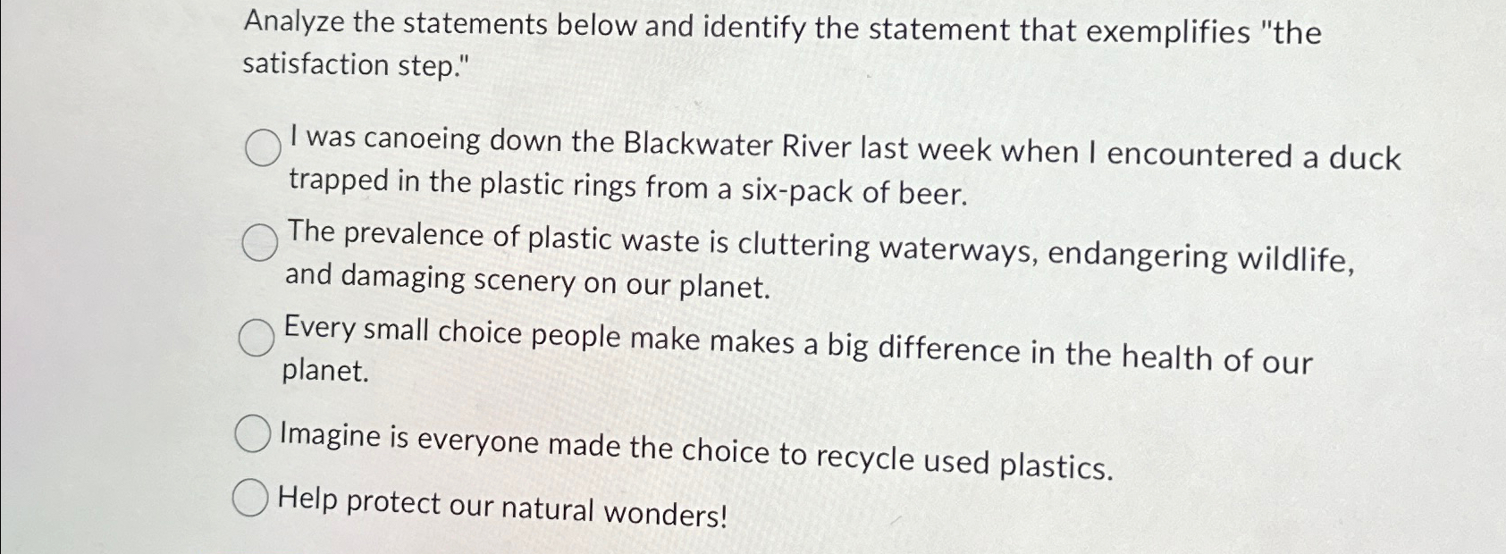  Analyze the statements below and identify the statement that exemplifies "the