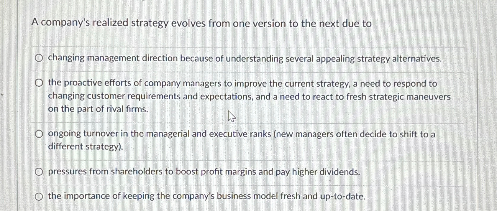  A company's realized strategy evolves from one version to the next