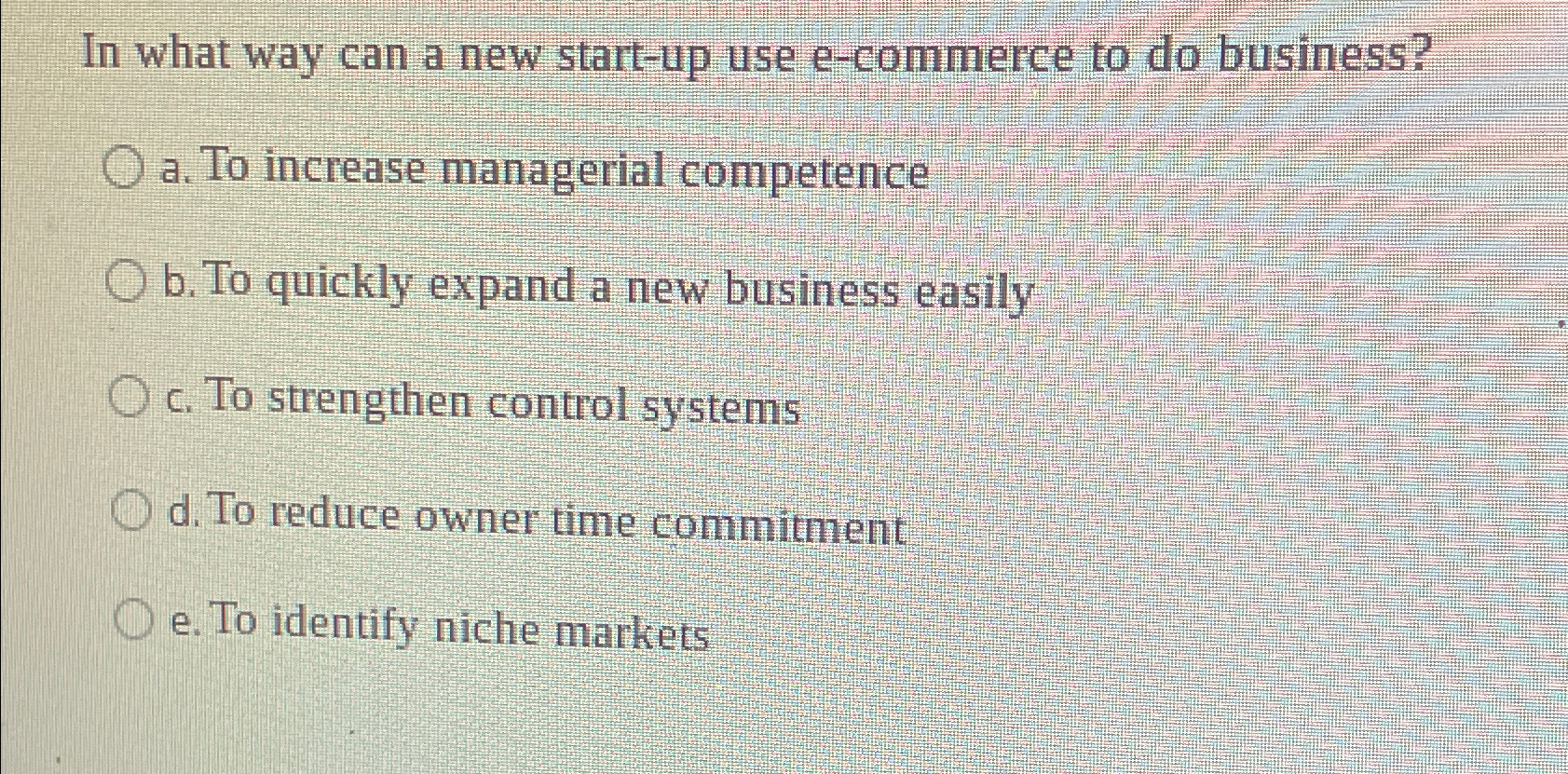  In what way can a new start-up use e-commerce to do