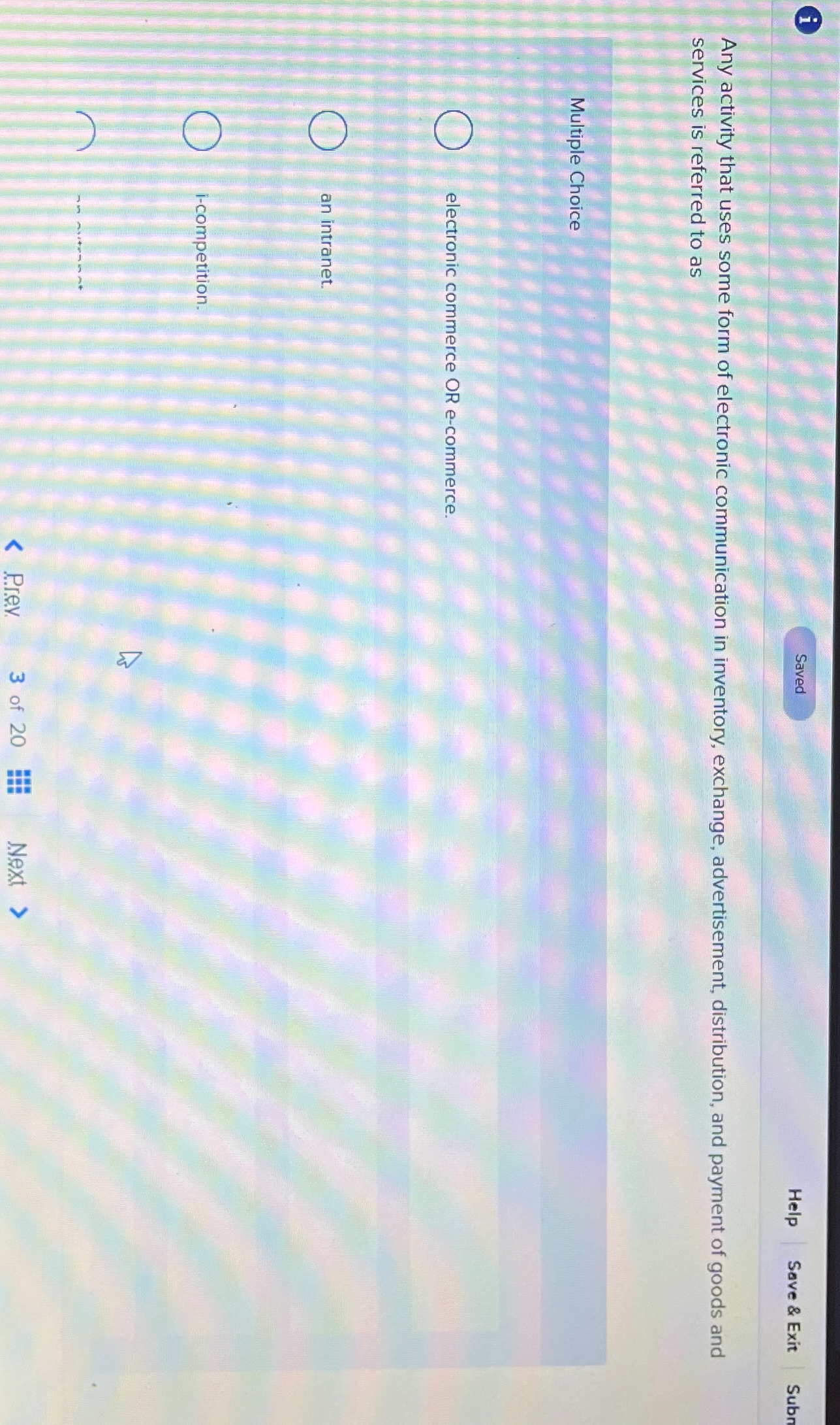  i Help Save & Exit Subn Any activity that uses some