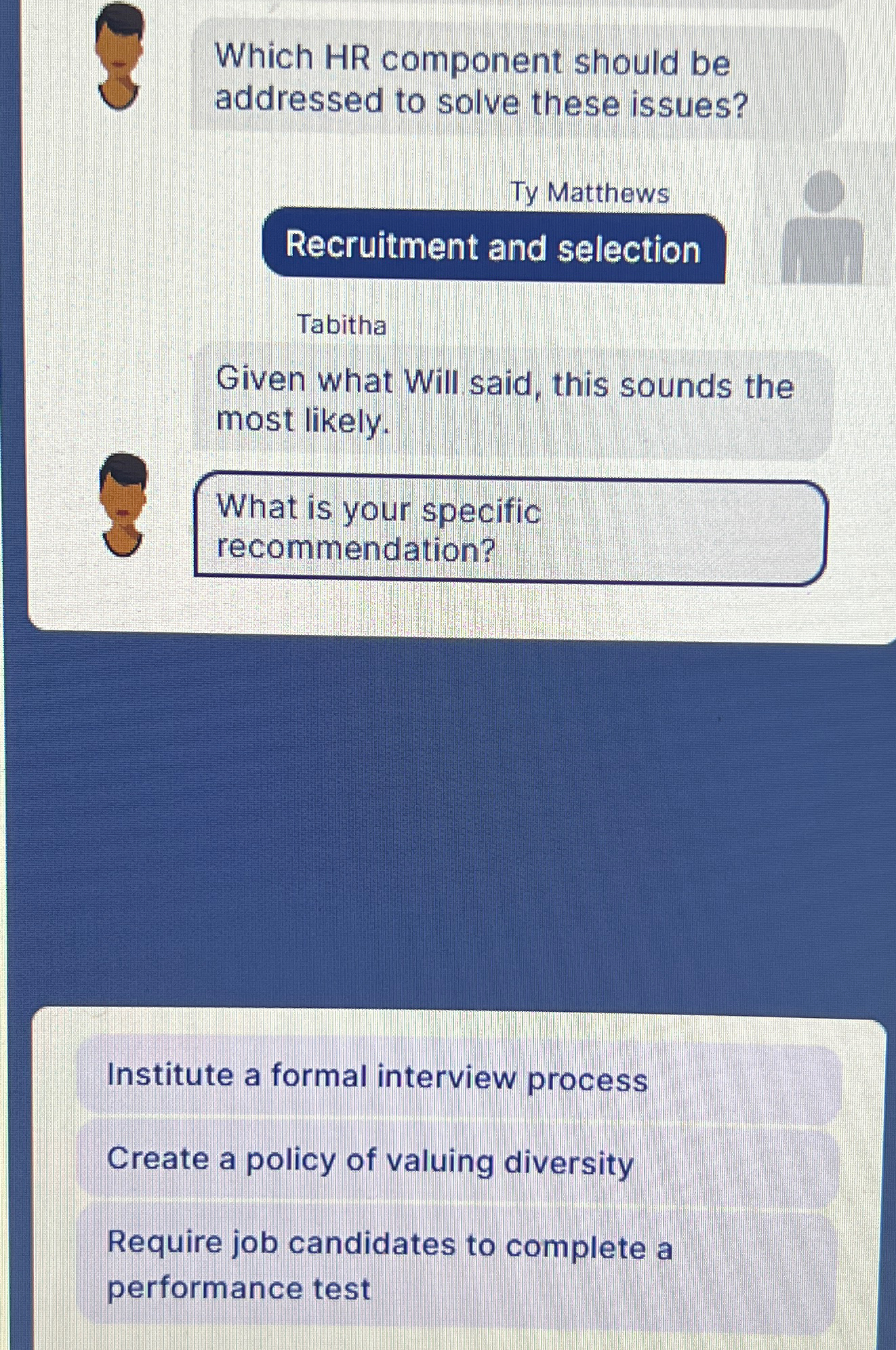  Which HR component should be addressed to solve these issues? Ty
