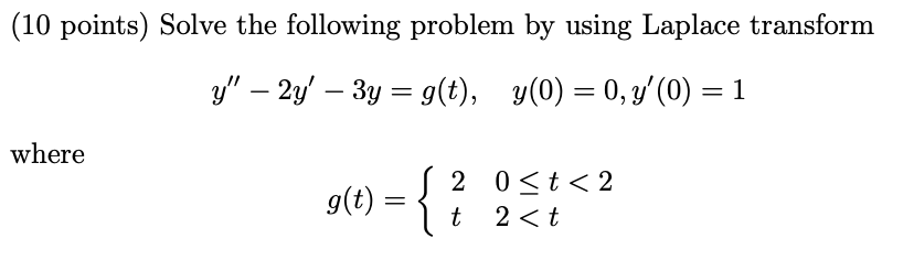 this is the question (10 points) Solve the following problem by using