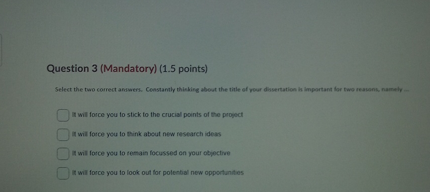  Question 3(Mandatory)(1.5 points) Select the two correct answers. Constantly thinking about