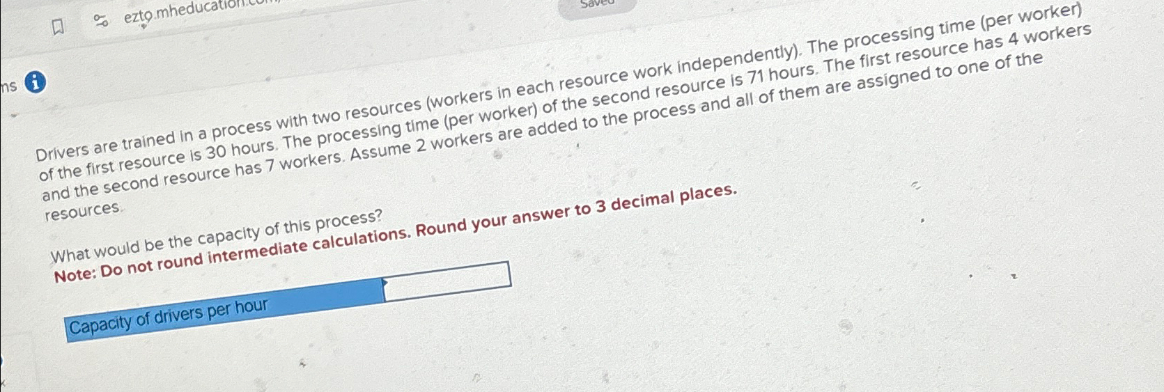  Drivers are trained in a process with two resources (workers in