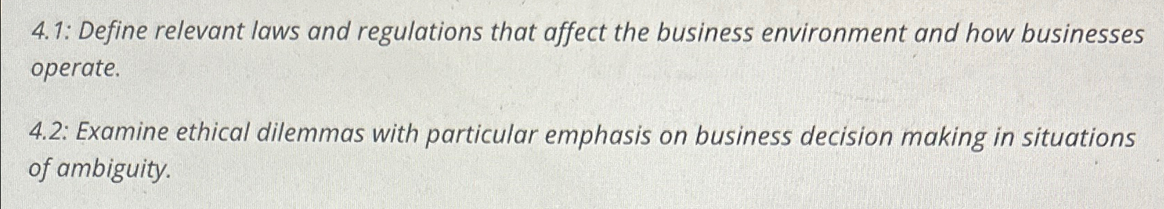  4.1: Define relevant laws and regulations that affect the business environment