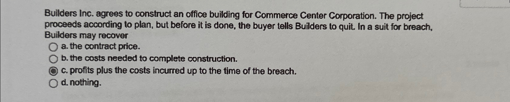  Builders Inc. agrees to construct an office building for Commerce Center
