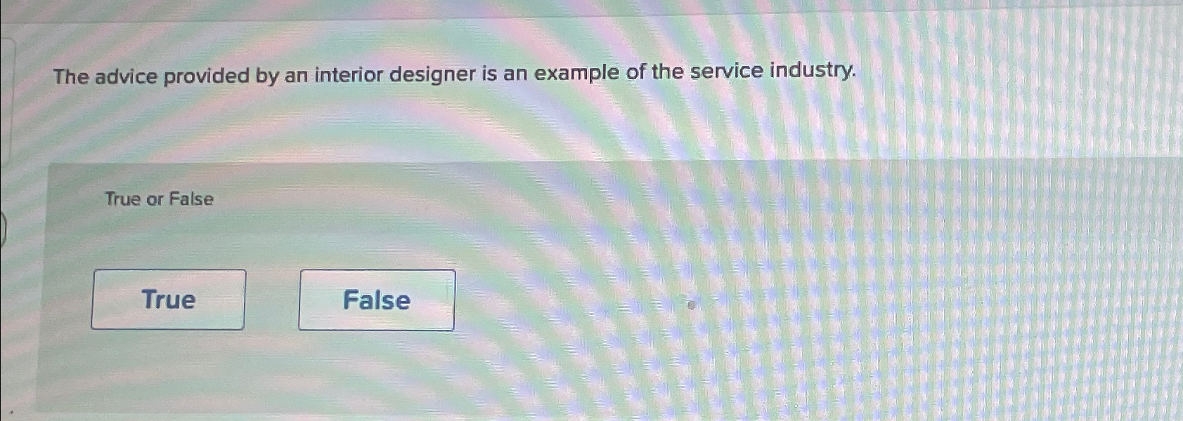  The advice provided by an interior designer is an example of