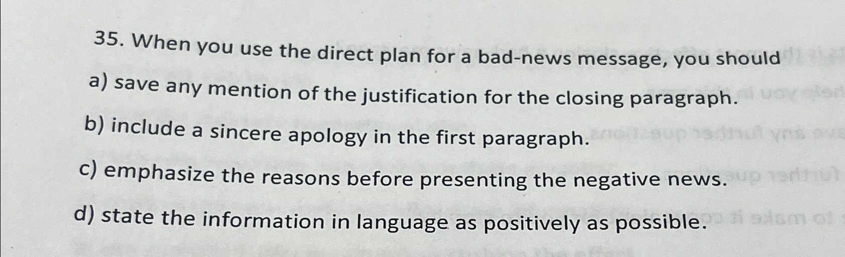  When you use the direct plan for a bad-news message, you