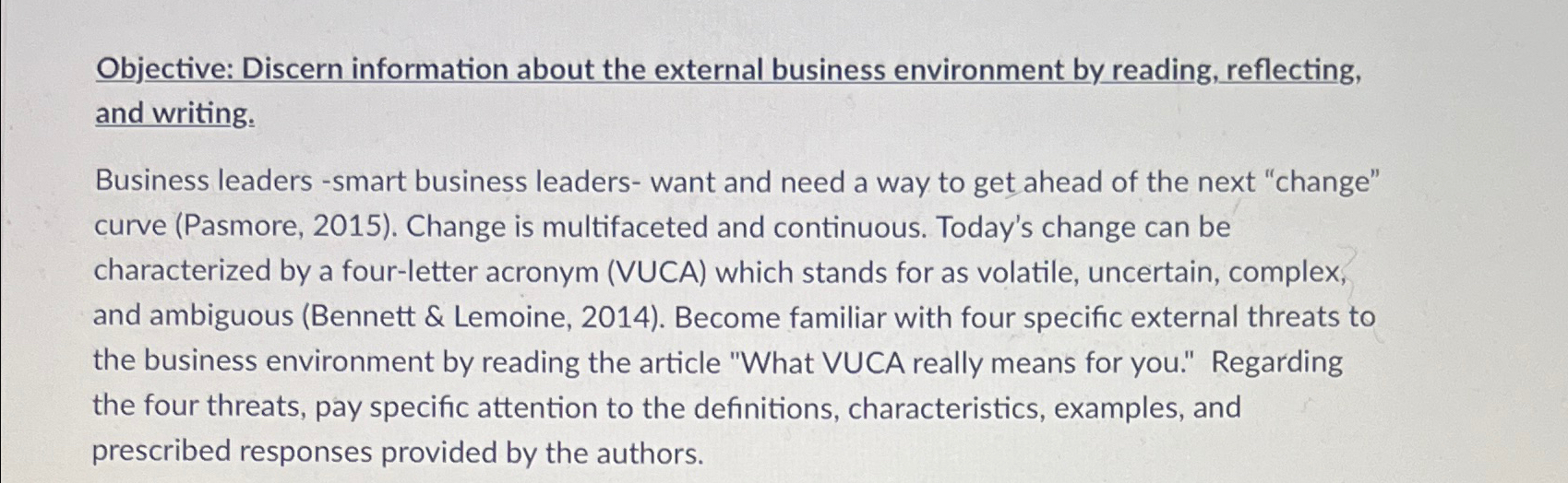  Objective: Discern information about the external business environment by reading, reflecting,