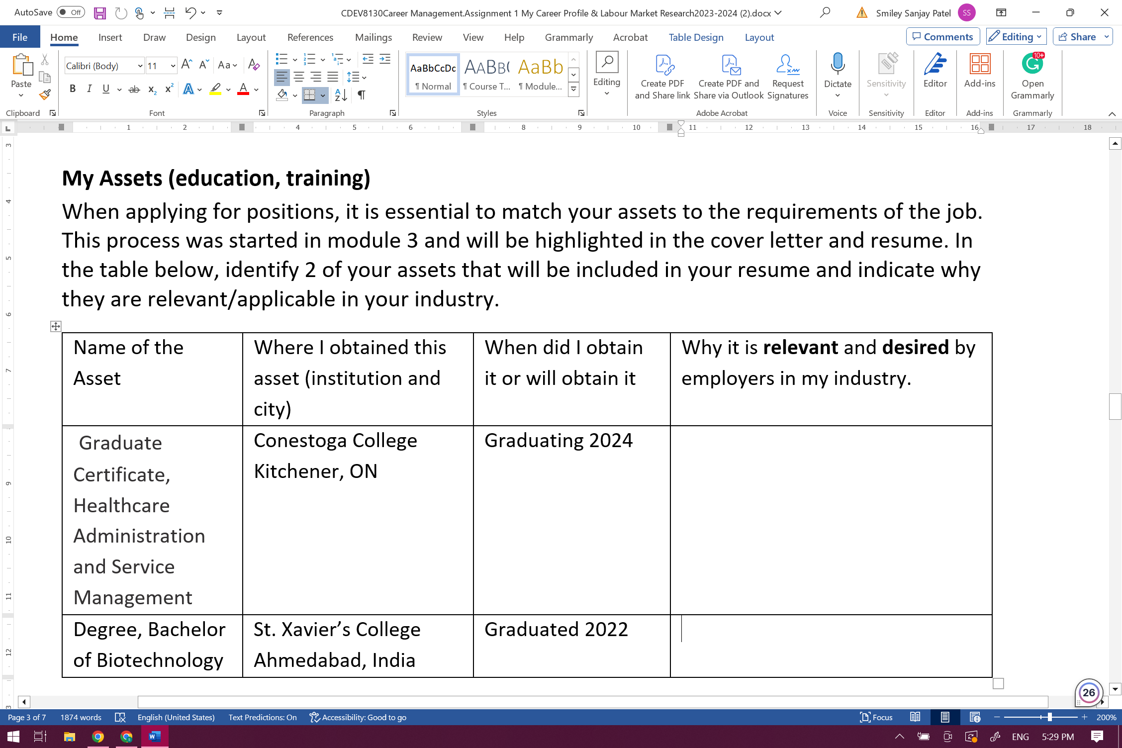  My Assets (education, training) When applying for positions, it is essential