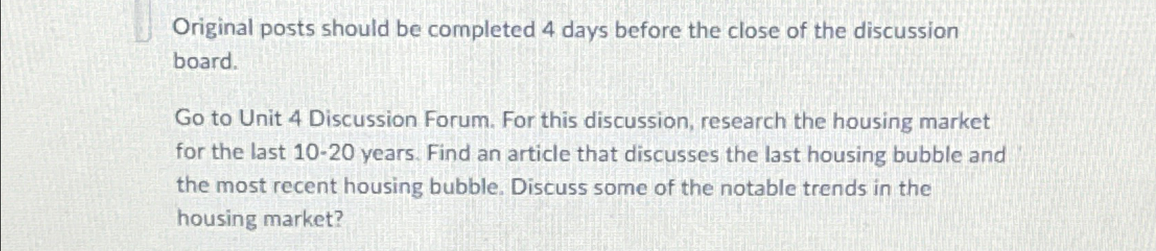  Original posts should be completed 4 days before the close of