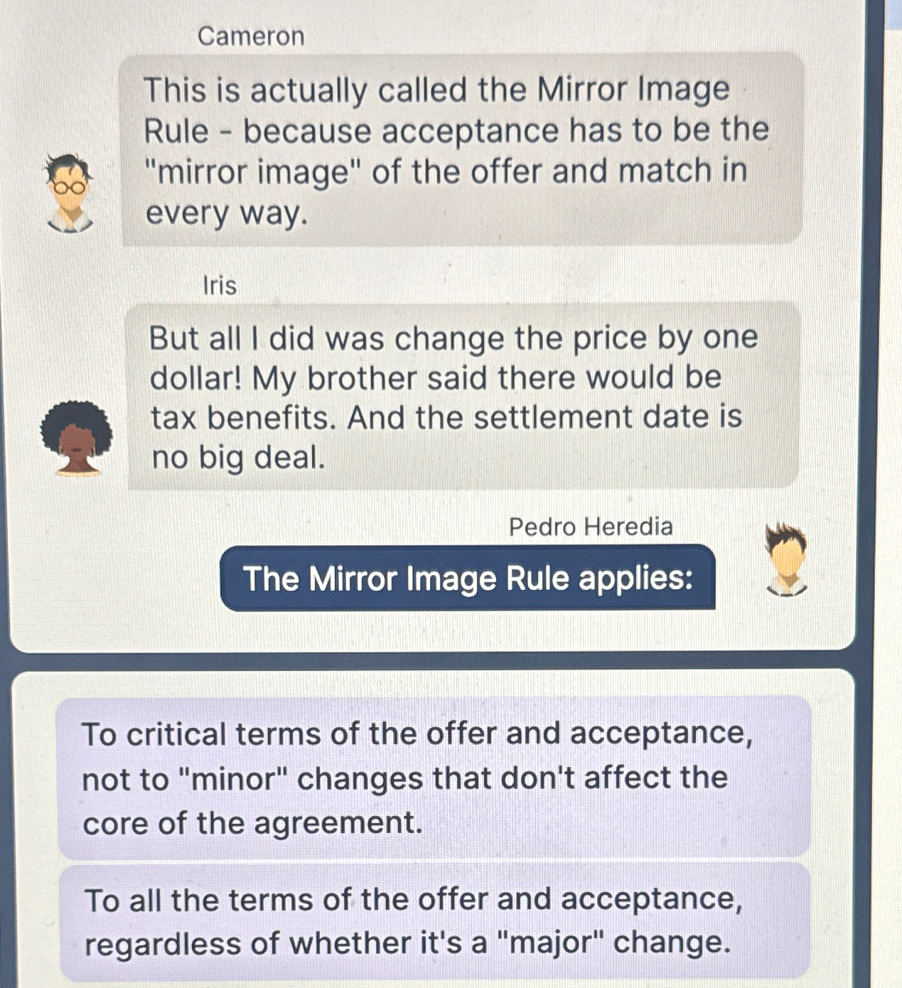  Cameron This is actually called the Mirror Image Rule - because