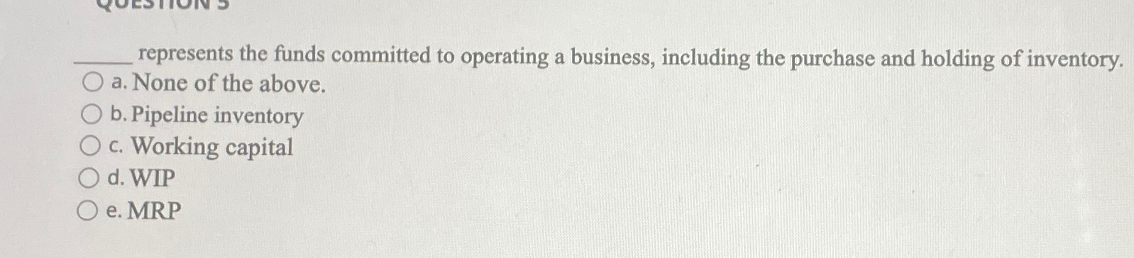  q, represents the funds committed to operating a business, including the