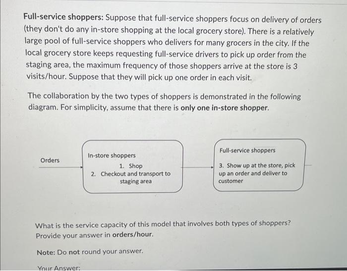 an in-store shopper and a full-service shopper (this is the model II