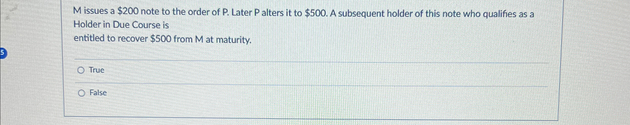  M issues a $200 note to the order of P. Later