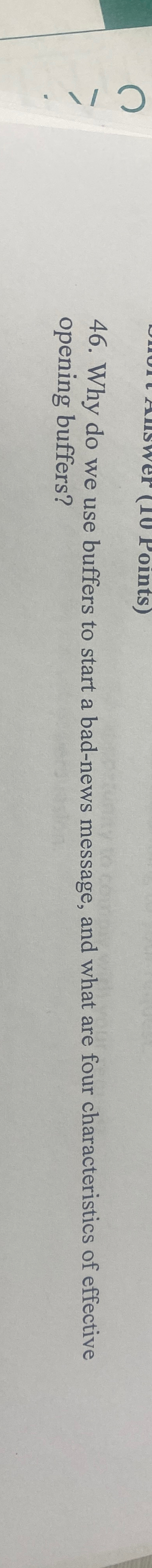  Why do we use buffers to start a bad-news message, and