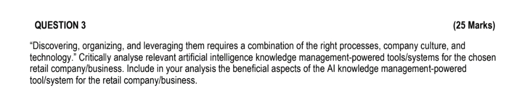  QUESTION 3 (25 Marks) "Discovering, organizing, and leveraging them requires a